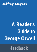 A_reader_s_guide_to_George_Orwell
