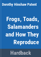 Frogs__toads__salamanders_and_how_they_reproduce