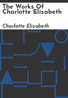 The_works_of_Charlotte_Elizabeth