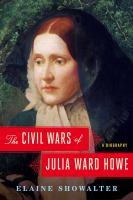 The_civil_wars_of_Julia_Ward_Howe