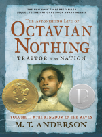 The_Astonishing_Life_of_Octavian_Nothing__Traitor_to_the_Nation__Volume_II