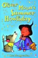 Oliver_Moon_s_summer_howliday