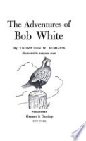 The_adventures_of_Bob_White