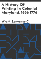 A_history_of_printing_in_colonial_Maryland__1686-1776