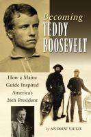 Becoming_Teddy_Roosevelt