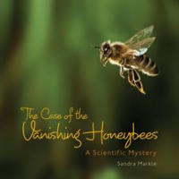 The_Case_of_the_Vanishing_Honeybees