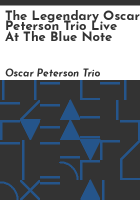 The_legendary_Oscar_Peterson_Trio_live_at_the_Blue_Note