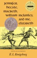 Jennifer__Hecate__Macbeth__William_McKinley__and_me__Elizabeth