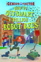How_to_outsmart_a_billion_robot_bees