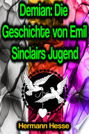Demian__die_Geschichte_von_Emil_Sinclairs_Jugend
