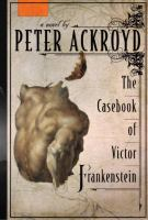 The_casebook_of_Victor_Frankenstein