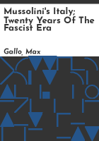 Mussolini_s_Italy__twenty_years_of_the_Fascist_era