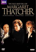 The_rise_and_fall_of_Margaret_Thatcher