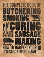 The_complete_book_of_butchering__smoking__curing__and_sausage_making
