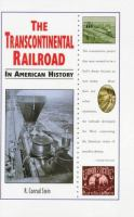 The_Transcontinental_Railroad_in_American_history