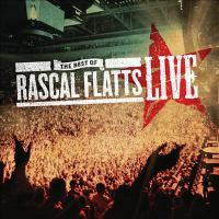 The_best_of_Rascal_Flatts_live