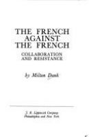 The_French_against_the_French__collaboration_and_resistance