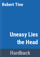 Uneasy_lies_the_head