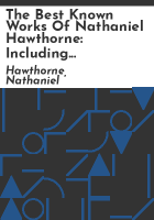 The_best_known_works_of_Nathaniel_Hawthorne