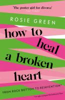 How_to_heal_a_broken_heart