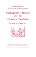 Shakespeare_s_theatre_and_the_dramatic_tradition