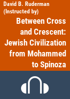 Between_Cross_and_Crescent__Jewish_Civilization_from_Mohammed_to_Spinoza